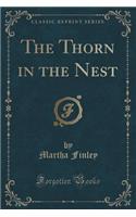 The Thorn in the Nest (Classic Reprint): (English)