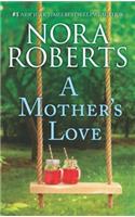 A Mother's Love