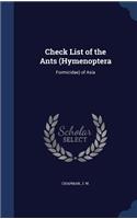 Check List of the Ants (Hymenoptera: Formicidae) of Asia