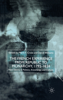 French Experience from Republic to Monarchy, 1792-1824