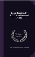 Book-Keeping, by R.G.C. Hamilton and J. Ball