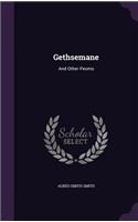 Gethsemane: And Other Peoms