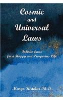 Cosmic and Universal Laws Infinite Laws for a Happy and Prosperous Life: Infinite Laws for a Happy and Prosperous Life(English)