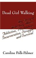 Dead Girl Walking