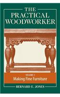 Practical Woodworker Volume 3