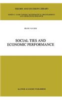Social Ties and Economic Performance