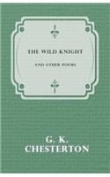 Wild Knight and Other Poems