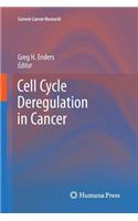 Cell Cycle Deregulation in Cancer