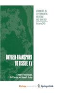 Oxygen Transport to Tissue XV