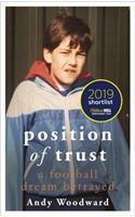 Position of Trust: A Football Dream Betrayed