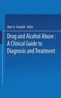 Drug and Alcohol Abuse