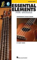 Essential Elements for Ukulele - Method Book 1 Comprehensive Ukulele Method Book/Online Audio: Comprehensive Ukulele Method