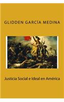 Justicia social e ideal en América