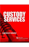 Custody Services Comptroller's Handbook January 2002