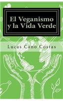 Veganismo y la Vida Verde
