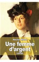 Une femme d'argent