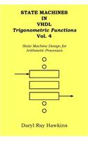 State Machines in VHDL Trigonometric Functions Vol. 4