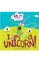 I Am a Unicorn!
