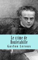Le Crime de Rouletabille