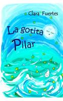 La gotita Pilar