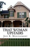 That Woman Upstairs