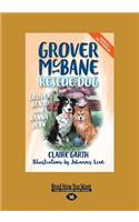 Grover, Benji and Nanna Jean