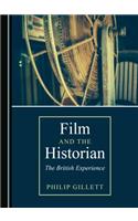 Film and the Historian: The British Experience