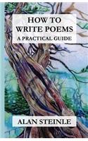 How to Write Poems: A Practical Guide