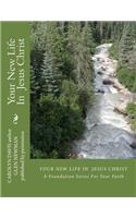 Your New Life In Jesus Christ