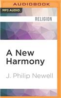 New Harmony: The Spirit, the Earth, and the Human Soul