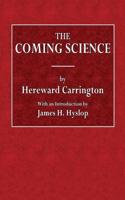 The Coming Science