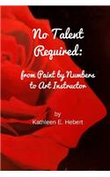 No Talent Required