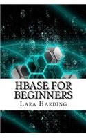 Hbase for Beginners: (English)