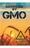 Genocide by GMO