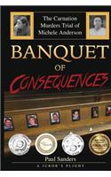 Banquet of Consequences