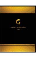 Service Supervisor Log (Log Book, Journal - 125 pgs, 8.5 X 11 inches): Service Supervisor Logbook (Black cover, X-Large)