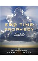 End Time Prophecy Study Guide