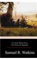 Co. Aytch, Maury Grays, First Tennessee Regiment