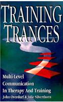 Training Trances