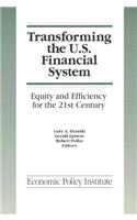 Transforming the U.S. Financial System