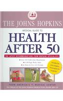 The John Hopkins Medical Guide to Health After 50
