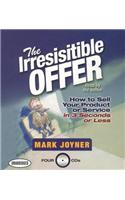 The Irresistible Offer