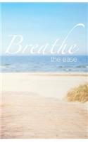 Breathe the Ease