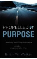Propelled by Purpose