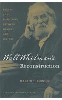 Walt Whitman's Reconstruction