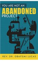 You are not an Abandoned Project