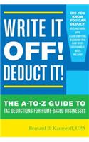 Write It Off! Deduct It!