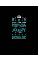 PKD Doesn't Come With A Manual It Comes With A Aunt Who Never Gives Up: Storyboard Notebook 1.85:1(570 Storyboard Notebook 1.85:1)