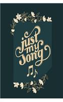 Just My Song