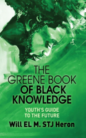 Greene Book of Black Knowledge